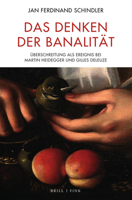 Das Denken Der Banalitat: Uberschreitung ALS Ereignis Bei Martin Heidegger Und Gilles Deleuze 3770568117 Book Cover