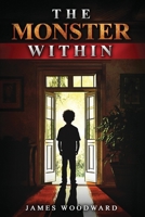 The Monster Within B0FSPHM52C Book Cover