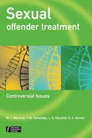 Sexual Offender Treatment : Controversial Issues 0470867736 Book Cover