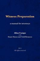 Witness Preparation: A Manual for Attorneys 1463741669 Book Cover