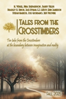 Tales From The Crosstimbers: Fall 2025 B0FN4P73F1 Book Cover