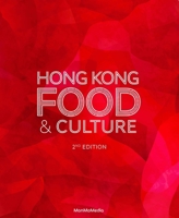 Hong Kong Food & Culture 香港饮食文化 了解点心茶餐厅特色 阅读传统中医与对粤菜烹饪习惯的影响 英文原版 B0DLN4LFWJ Book Cover