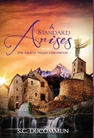 A Standard Arises 1486624219 Book Cover