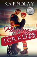 Playing for Keeps: A Hockey Romance (Toronto Blaze OG) 9990455872 Book Cover