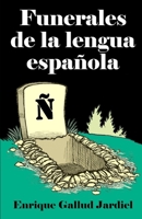 Funerales de la lengua española 179671108X Book Cover