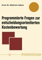 Programmierte Fragen Zur Entscheidungsorientierten Kostenbewertung 3663052001 Book Cover