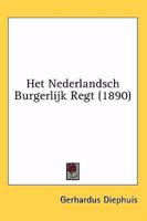 Het Nederlandsch Burgerlijk Regt 1436869862 Book Cover