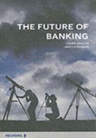 The Future of Banking (Financial Times Series) 1903684080 Book Cover