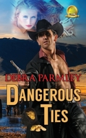 Dangerous Ties 0692486399 Book Cover