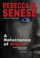 A Reluctance of Blood: Book 1 of the In-Between