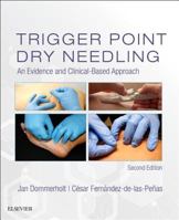 Trigger Point Dry Needling: An Evidence and Clinical-Based Approach 0702074160 Book Cover