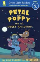 Petal and Poppy and the Spooky Halloween! 0606359834 Book Cover
