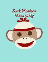 Sock Monkey Notebook: A Cute & Classic Sock Monkey Face Fun Notebook To Write In 1072381575 Book Cover