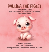 Paulina the Piglet: Book 1 1971228346 Book Cover
