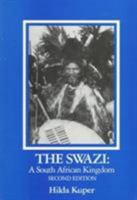 The Swazi, a South African Kingdom (Case Studies in Cultural Anthropology) 0030702399 Book Cover