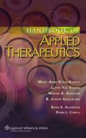 The Handbook of Applied Therapeutics: Diagnosis and Therapy (Spiral Manual Series) 0781790263 Book Cover