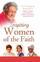 Inspiring Women Of The Faith (Inspiring Biographies) 1602603898 Book Cover
