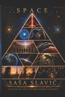 Space: From Lava I was born, to warm the col i created the sun, from the sun she was born. Together we were destined. (Danger All In One) B0H8PFBLMB Book Cover