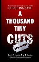 A Thousand Tiny Cuts B08B3629G4 Book Cover