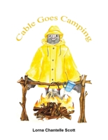 Cable Goes Camping 1035825503 Book Cover