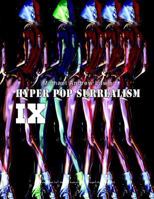 Hyper Pop Surrealism IX: Hyper Pop Surrealism by Michael Andrew Law 1530719895 Book Cover