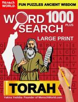 1000 Plus Word Search, Large Print TORAH | Mensch World Fun Puzzles: 100 Themed Puzzles: TORAH Relaxing Word Search Puzzle Book For Adults and Seniors ... Mensch World Best You Puzzle Adventures) 0991086090 Book Cover