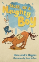 Tales of a Naughty Boy B0C6W1YS32 Book Cover