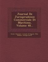 Journal de Jurisprudence Commerciale Et Maritime, Volume 48... 1249979471 Book Cover