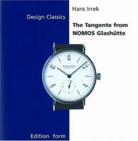 The Tangente from Nomos Glashütte 3764368411 Book Cover