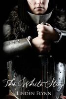 The White Stag (A Knight's Game #1) 149123153X Book Cover