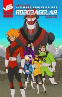 Nate Odger's Ultimate Radiation Bot Robobagglar: Volume One null Book Cover