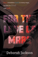 For the Love of Mars B0C1F66T2J Book Cover