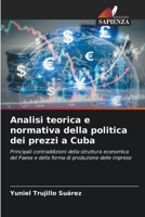 Analisi teorica e normativa della politica dei prezzi a Cuba (Italian Edition) 6208932734 Book Cover