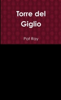 Torre del Giglio 024492953X Book Cover
