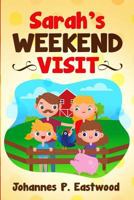 Sarah's weekend visit 1729156282 Book Cover