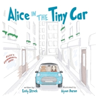 Alice in the Tiny Car 1068801506 Book Cover