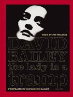 The Lady Is a Tramp: Portraits of Catherine Bailey 0500541922 Book Cover