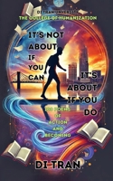 It’s Not About If You Can — It’s About If You Do: 100 Poems of Action and Becoming B0DZCRDJ56 Book Cover