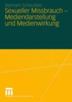 Sexueller Missbrauch Mediendarstellung Und Medienwirkung 3531148702 Book Cover