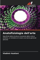 Anatofisiologia dell'arte (Italian Edition) 6206912264 Book Cover