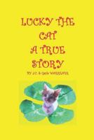 Lucky the Cat A True Story 1794063374 Book Cover