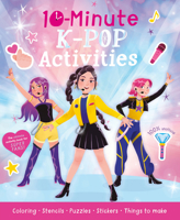10-Minute K-Pop Activities (10-Minute Activities) 1664341234 Book Cover