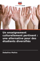 Un enseignement culturellement pertinent: une alternative pour des étudiants diversifiés 6205297132 Book Cover