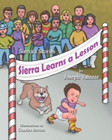 Sierra's Stories: Sierra Learns a Lesson B0B6KPMDDV Book Cover