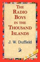 The Radio Boys in the Thousand Islands 1421824302 Book Cover