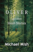 OLIVER: and other short stories 1888311215 Book Cover