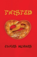 Twisted B0BRVM5Z6S Book Cover