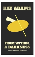 From Within, A Darkness B0CCZXNQQX Book Cover