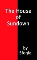 The House of Sundown 1410715833 Book Cover
