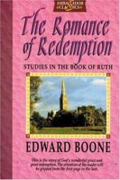 The Romance of Redemption: Studies in the Book of Ruth 0907927874 Book Cover